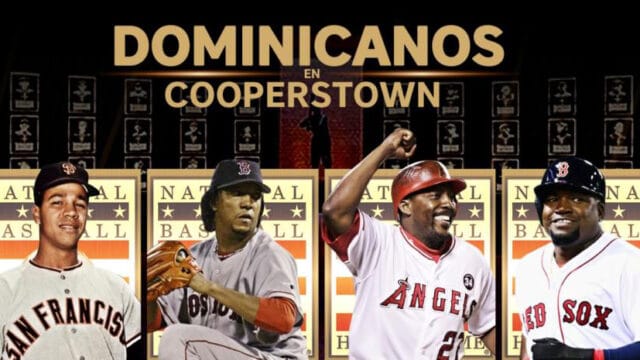 De la República Dominicana a Cooperstown: Los Dominicanos en el Salón de la Fama