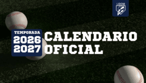 Calendario LIDOM 2026-2027: Fechas, Equipos, Jornada Inaugural y Nuevo Reglamento