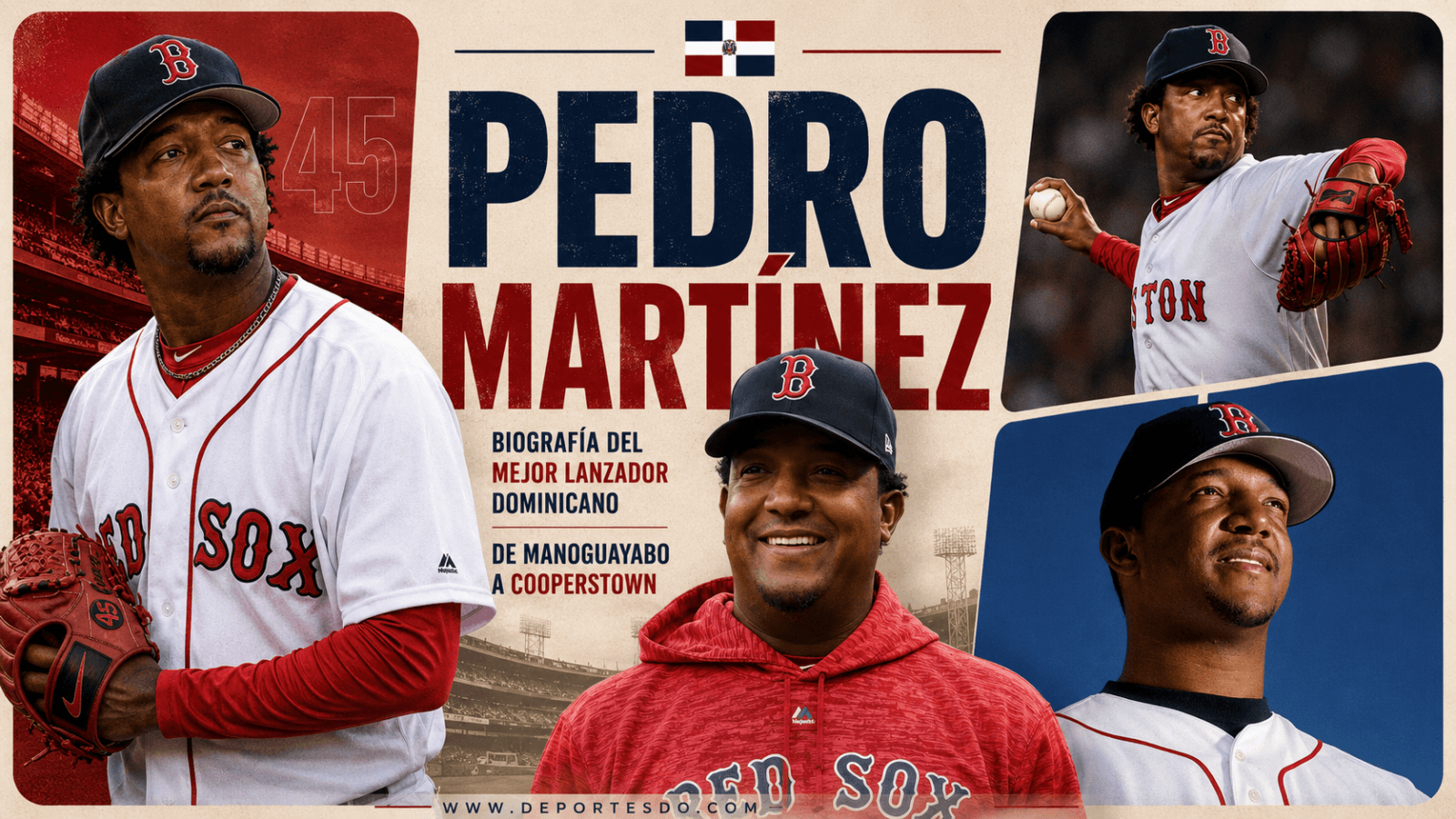Pedro Martínez: biografía del mejor lanzador dominicano, de Manoguayabo a Cooperstown
