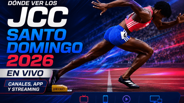 Dónde Ver los JCC Santo Domingo 2026 en Vivo: Canales, App y Streaming